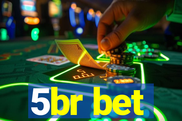 5br bet